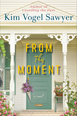 From This Moment by Kim Vogel Sawyer