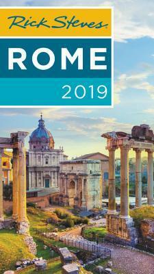 Rick Steves Rome 2019 by Gene Openshaw, Rick Steves