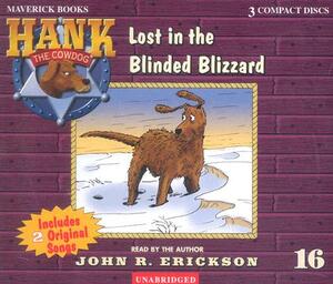 Lost in the Blinded Blizzard by John R. Erickson