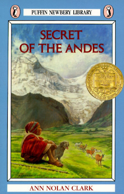 Secret of the Andes by Jean Charlot, Ann Nolan Clark