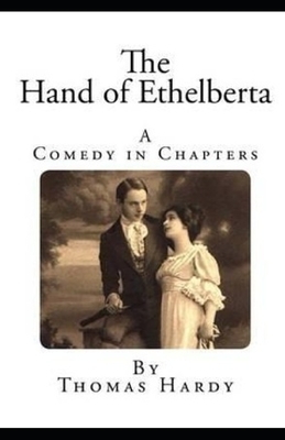 The Hand of Ethelberta by Thomas Hardy