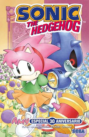 Sonic the Hedgehog: Amy Especial 30 Aniversario by Aaron Hammerstrom, Ian Flynn