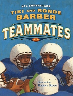 Teammates by Ronde Barber, Tiki Barber