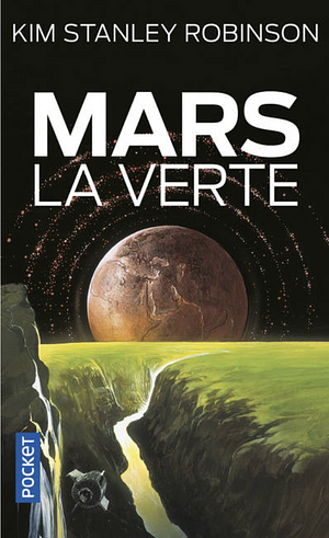 Mars la Verte by Kim Stanley Robinson