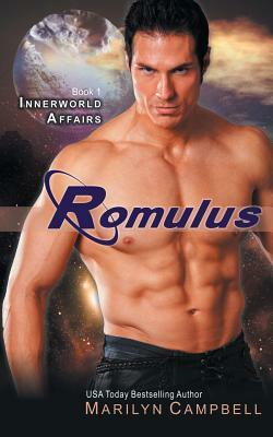 Romulus (the Innerworld Affairs Series, Book 1) by Marilyn Campbell