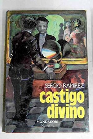 Castigo divino by Sergio Ramírez