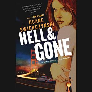 Hell and Gone by Duane Swierczynski