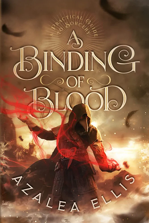 A Binding of Blood by Azalea Ellis