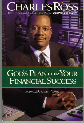 God's Plan for Your Financial Success by Charles Ross