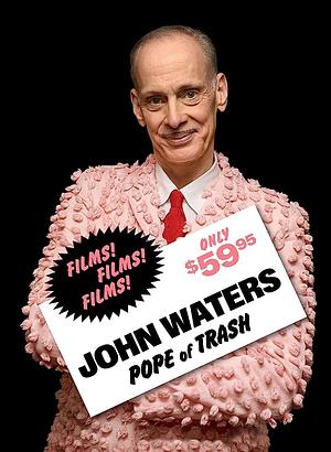 John Waters: Pope of Trash by Dara Jaffe, Jenny He