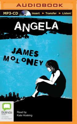 Angela by James Moloney