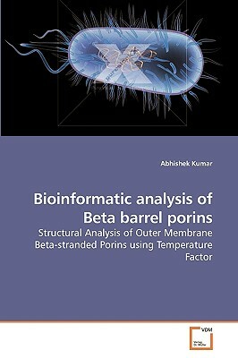 Bioinformatic Analysis of Beta Barrel Porins by Abhishek Kumar