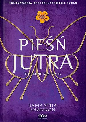 Pieśń jutra by Samantha Shannon