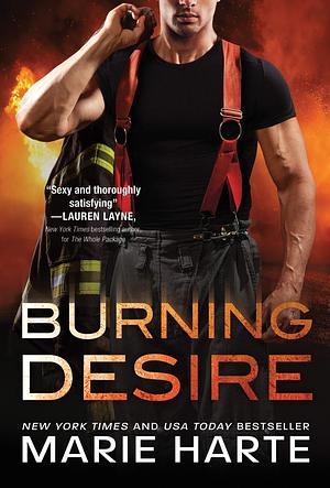 Burning Desire: A Sizzling Firefighter Contemporary Romance by Marie Harte, Marie Harte