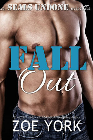 Fall Out by Zoe York