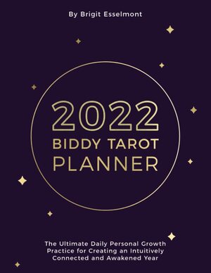2022 Biddy Tarot Planner by Brigit Esselmont