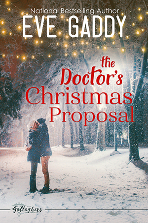 The Doctor's Christmas Proposal by Eve Gaddy