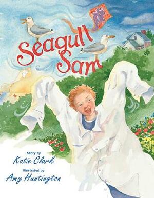 Seagull Sam by Katherine Clark