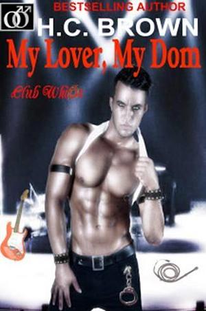 My Lover, My Dom by H.C. Brown