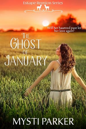 The Ghost of January by Mysti Parker, Mysti Parker