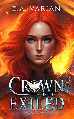 Crown of the Exiled by C.A. Varian