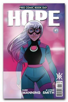 FCBD 2019 Hope #1 by Dirk Manning, K. Lynn Smith