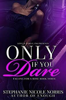 Only if You Dare by Stephanie Nicole Norris