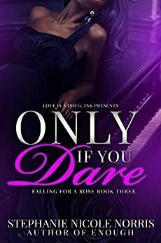 Only if You Dare by Stephanie Nicole Norris