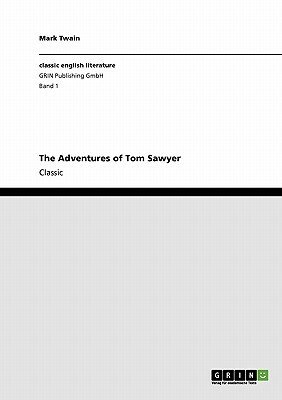 The Adventures of Tom Sawyer by Mark Twain