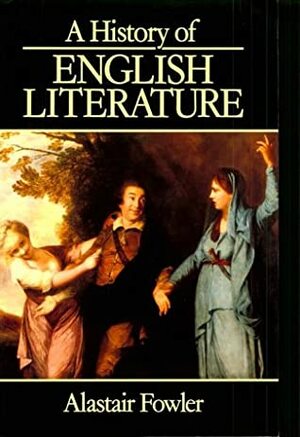 A History of English Literature by Alastair Fowler