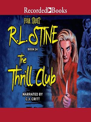 The Thrill Club by R.L. Stine, Tom Perrotta