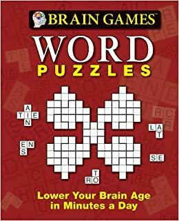 Brain Games: Word Puzzles: Lower Your Brain Age in Minutes a Day by Publications International Ltd. Staff