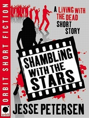 Shambling With the Stars by Jesse Petersen