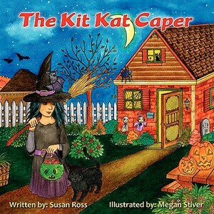 The Kit Kat Caper by Susan R. Ross