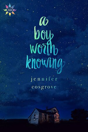 A Boy Worth Knowing by Jennifer Cosgrove
