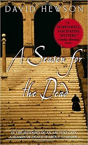 A Season for the Dead by David Hewson