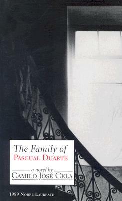 The Family of Pascual Duarte by Camilo José Cela
