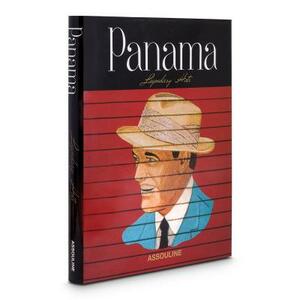 Panama: Legendary Hats by Martine Buchet