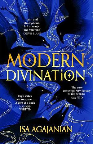 Modern Divination by Isabel Agajanian