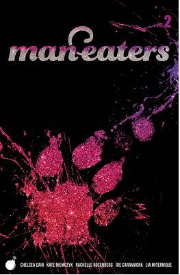 Man-Eaters, Vol. 2 by Chelsea Cain