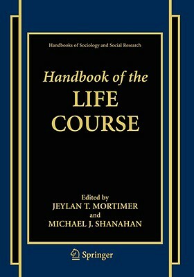 Handbook of the Life Course by 