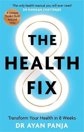 The Health Fix by Ayan Panja