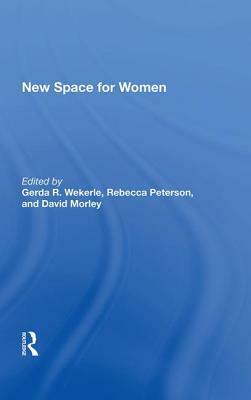 New Space for Women by Gerda R. Wekerle