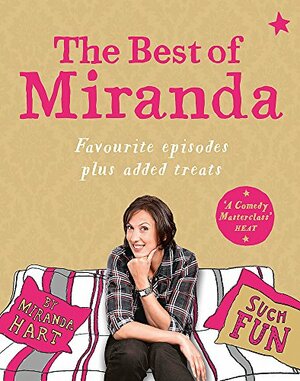The Best of Miranda by Miranda Hart