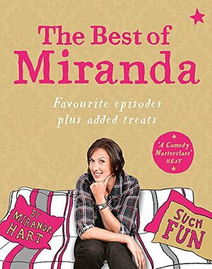 The Best of Miranda by Miranda Hart