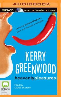 Heavenly Pleasures by Kerry Greenwood