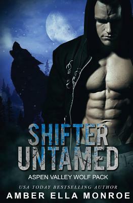 Shifter Untamed by Amber Ella Monroe