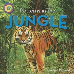 Patterns in the Jungle by Joyce L. Markovics