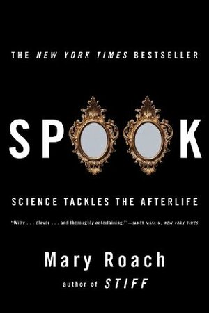 Spook by Mary Roach