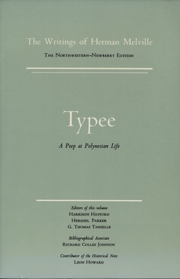Typee: Volume One, Scholarly Edition by Herman Melville